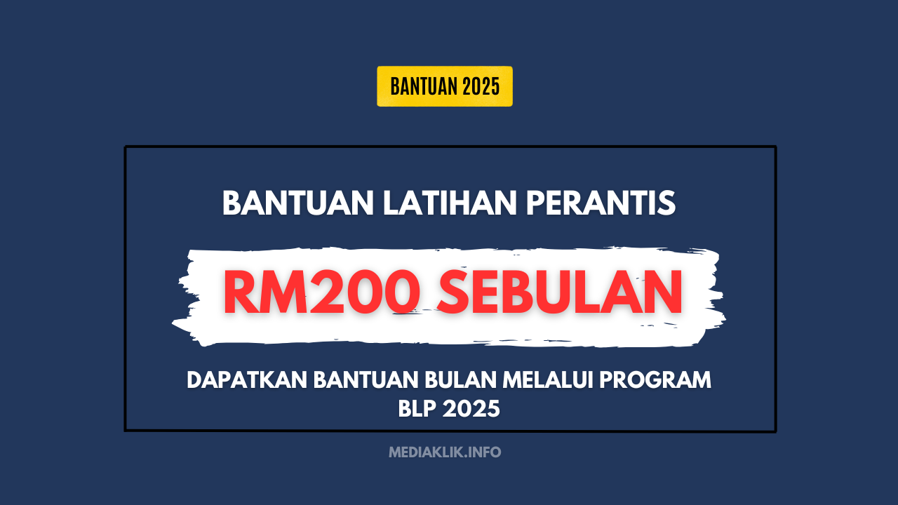 Bantuan Latihan Perantis (BLP) ; Dapat RM200 Setiap Bulan