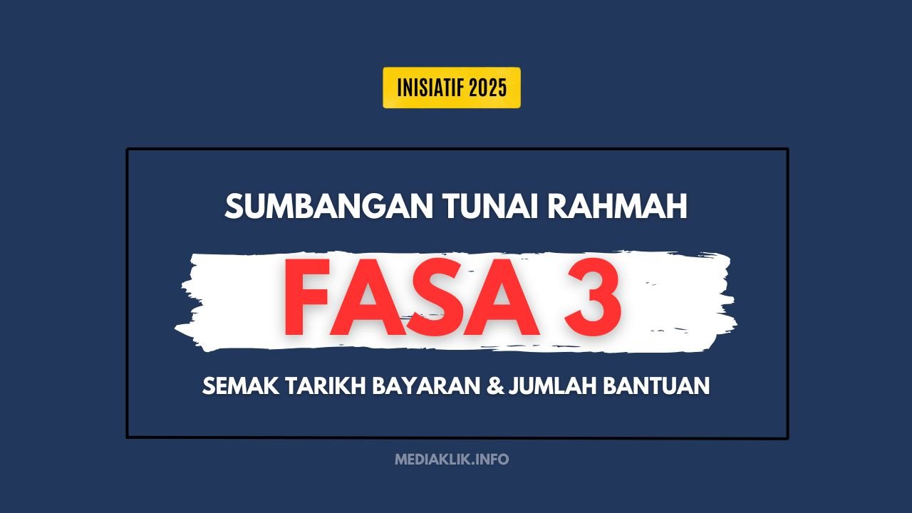 Bayaran Sumbangan Tunai Rahmah Fasa 3 Dikreditkan Ogos Ini