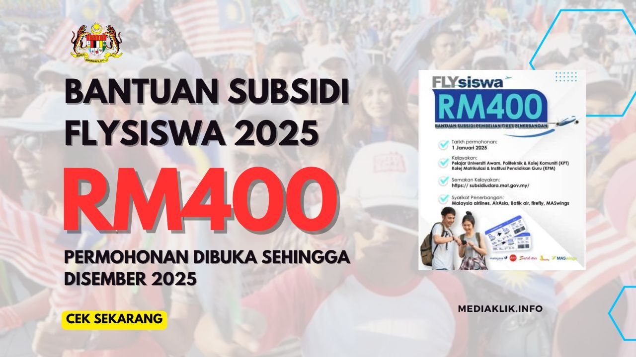 Bantuan Subsidi FLYsiswa : Tiket Penerbangan RM400 untuk Pelajar