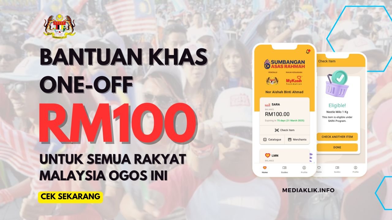 Bantuan RM100 One-off Untuk Seluruh Rakyat Malaysia