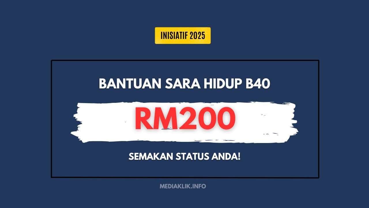 Bantuan Sara Hidup RM200 untuk Golongan B40